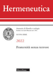 Hermeneutica. Annuario di filosofia e teologia (2022). Fraternità senza terrore