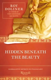 Hidden Beneath the Beauty