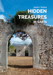 Hidden treasures in Gaeta