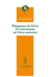 Hipparque de Nicée et l astronomie en Grèce ancienne
