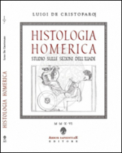 Histologia homerica. Studio sulle sezioni dell Iliade. I grupppi di nove versi (1+8, 2+7)