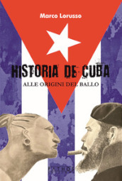 Historia de Cuba. Alle origini del ballo