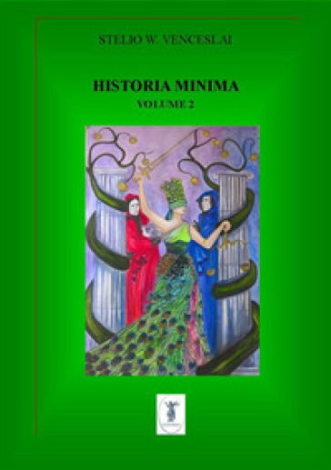 Historia minima. 2: 2009-2012