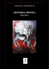 Historia minima - Vol. I