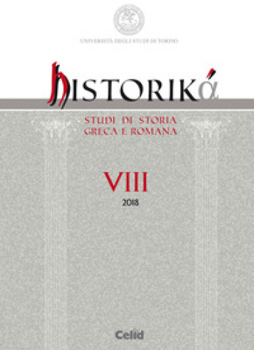 Historika. Studi di storia greca e romana (2018). 8.