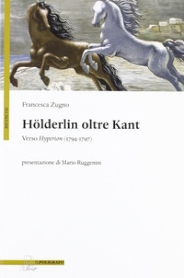 Holderlin oltre Kant. Verso Hyperion (1794-1797)