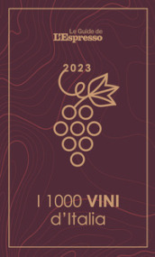 I 1000 vini d Italia 2023