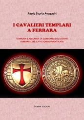 I Cavalieri Templari a Ferrara