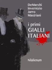 I Primi Gialli Italiani