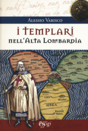 I Templari nell alta Lombardia