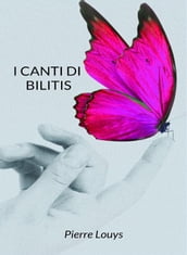 I canti di Bilitis (tradotto)