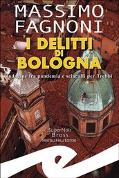 I delitti di Bologna