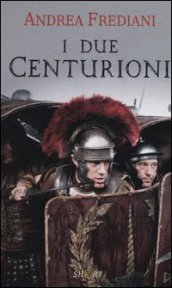 I due centurioni