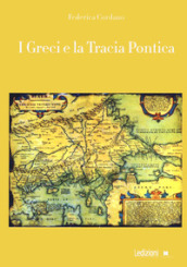 I greci e la Tracia Pontica