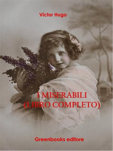 I miserabili (Libro completo) - Victor Hugo - eBook - Mondadori Store