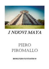 I nuovi Maya