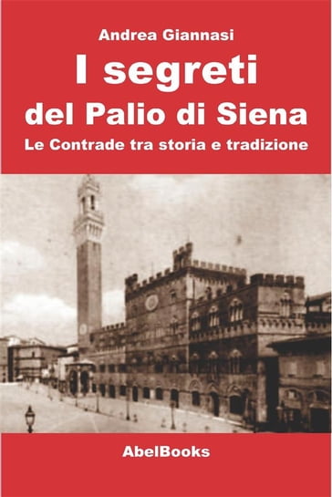 I segreti del Palio di Siena