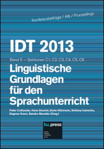 IDT 2013. Band 5. Linguistiche Grundlagen fur den Sprachunterricht. Sektionen C1, C2, C3, C4, C5, C6