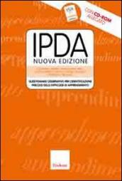 IPDA. Questionario osservativo per l identificazione precoce delle difficoltà di apprendimento. Con CD-ROM