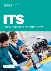 ITS - L identikit degli Istituti 2021