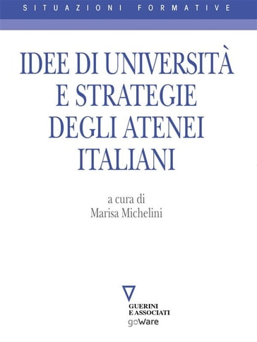 Idee di Università e strategie degli Atenei italiani