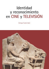Identitad y reconocimiento en Cine y Television