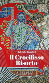 Il Crocifisso risorto