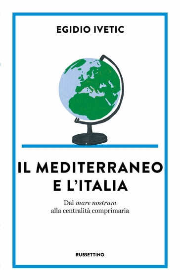 Il Mediterraneo e l'Italia