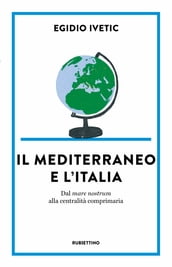 Il Mediterraneo e l Italia
