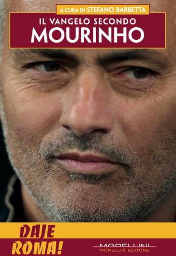 Il Vangelo secondo Mourinho