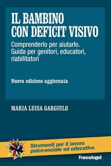 Il bambino con deficit visivo