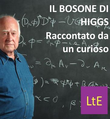 Il bosone di Higgs