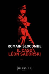 Il caso Léon Sadorski