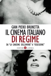 Il cinema italiano di regime