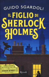 Il figlio di Sherlock Holmes