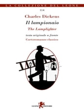 Il lampionaio/The Lamplighter