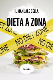 Il manuale della dieta a zona