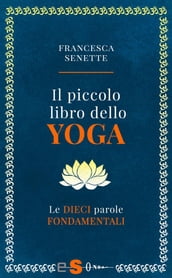 Il piccolo libro dello yoga