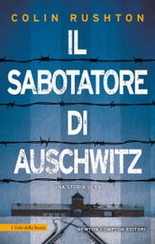 Il sabotatore di Auschwitz