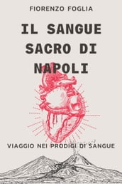 Il sangue sacro di Napoli
