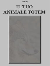 Il tuo animale Totem