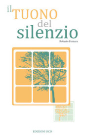 Il tuono del silenzio