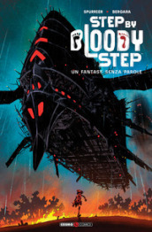 Image Comics presenta: Step by bloody step. Ediz. deluxe