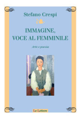 Immagine, voce femminile. Arte e poesia