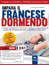 Impara il francese dormendo. LIVELLO BASE 1