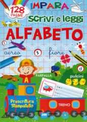 Impara, scrivi e leggi l alfabeto. Ediz. a colori