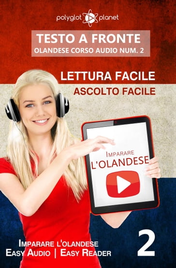 Imparare l'olandese - Lettura facile   Ascolto facile   Testo a fronte - Olandese corso audio num. 2