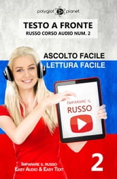 Imparare il russo - Lettura facile   Ascolto facile   Testo a fronte Russo corso audio num. 2