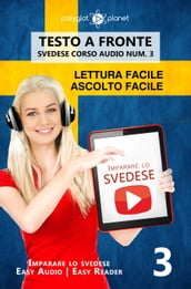 Imparare lo svedese - Lettura facile   Ascolto facile   Testo a fronte - Svedese corso audio num. 3