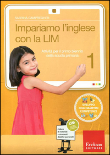 Impariamo l'inglese con la LIM 1. Attività per il primo biennio della Scuola primaria. Con CD-ROM. 1.